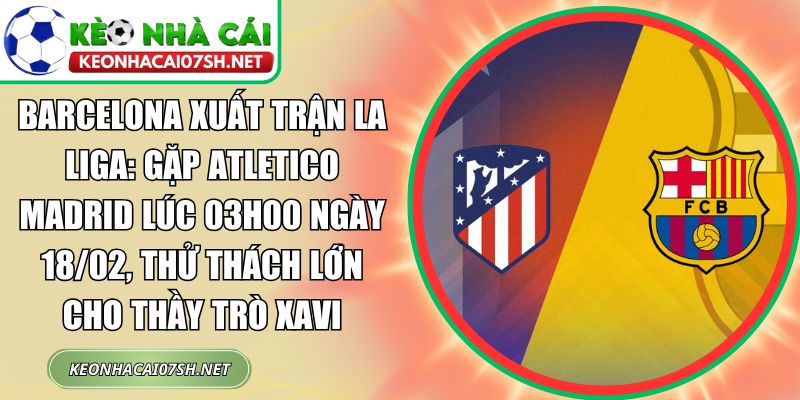 Barcelona xuất trận La Liga