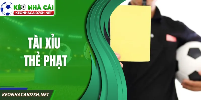 Tài Xỉu Thẻ Phạt Và 3 Bí Quyết Thắng Tại Kèo Nhà Cái SH